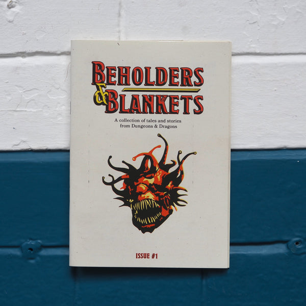 Beholders and Blankets
